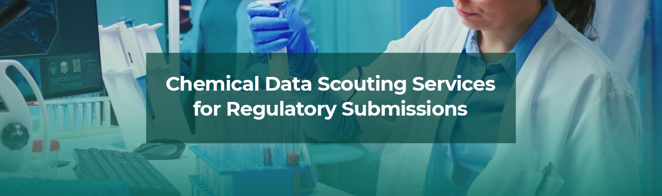 Chemical Data Scouting Services for Regulatory Submissions